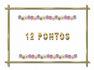 12 PONTOS