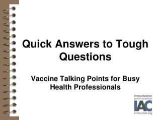 Quick Answers to Tough Questions
