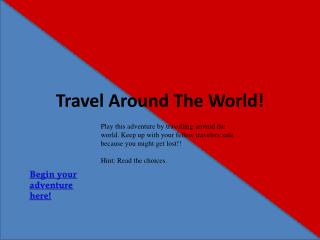 Travel Around The World!