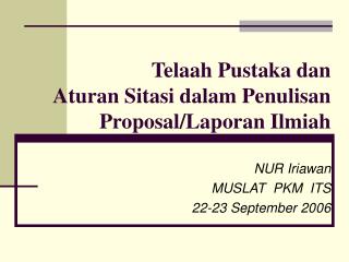 Telaah Pustaka dan Aturan Sitasi dalam Penulisan Proposal/Laporan Ilmiah