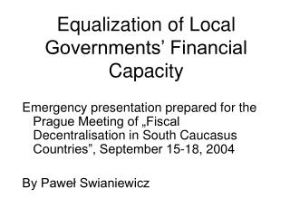 Equalization of Local Governments’ Financial Capacity