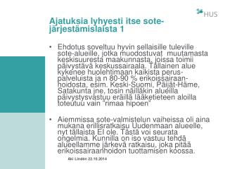 Ajatuksia lyhyesti itse sote-järjestämislaista 1