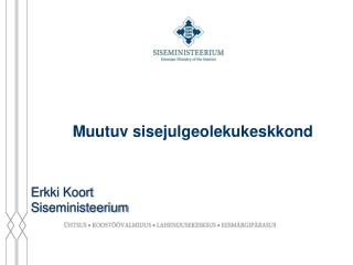 Muutuv sisejulgeolekukeskkond