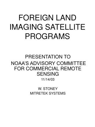 FOREIGN LAND IMAGING SATELLITE PROGRAMS