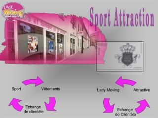 Sport Attraction