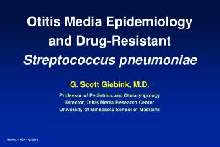 Otitis Media Epidemiology and Drug-Resistant Streptococcus pneumoniae