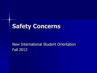 Safety Concerns