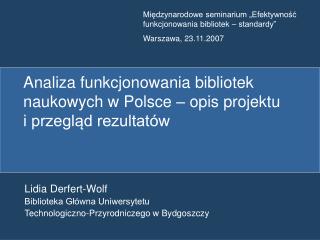 Analiza funkcjonowania bibliotek naukowych w Polsce – opis projektu i przegląd rezultatów