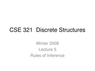 CSE 321 Discrete Structures