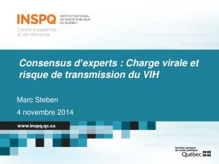 Consensus d’experts : Charge virale et risque de transmission du VIH