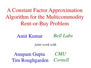 A Constant Factor Approximation Algorithm for the Multicommodity Rent-or-Buy Problem