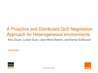 A Proactive and Distributed QoS Negotiation Approach for Heterogeneous environments