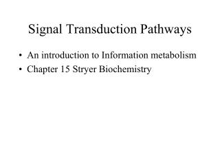 Signal Transduction Pathways