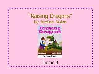 “Raising Dragons” by Jerdine Nolen