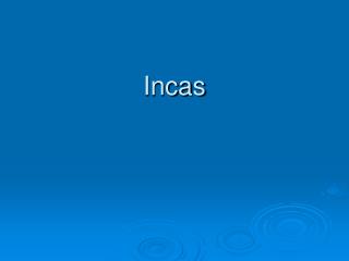 Incas