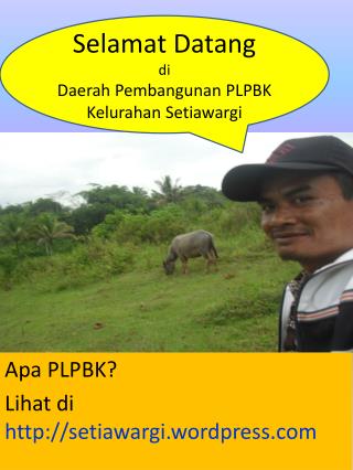 Apa PLPBK? Lihat di setiawargi.wordpress