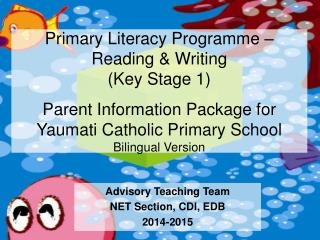 Primary Literacy Programme – Reading &amp; Writing (Key Stage 1) Parent Information Package for