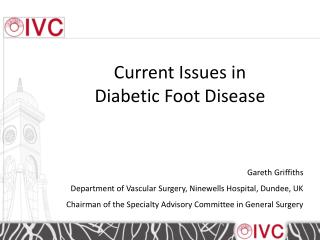 Current Issues in Diabetic Foot Disease