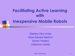 Facilitating Active Learning with Inexpensive Mobile Robots