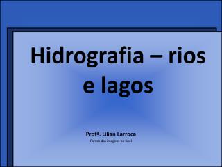 Hidrografia – rios e lagos