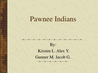 Pawnee Indians