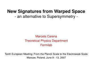 New Signatures from Warped Space - an alternative to Supersymmetry -