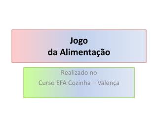 Jogo da Alimentação