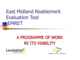 East Midland Reablement Evaluation Tool EMRET