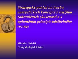 Miroslav Šafařík Český ekologický ústav