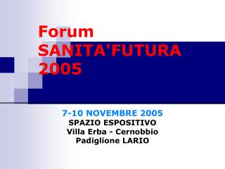 Forum SANITA'FUTURA 2005