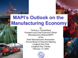MAPI’s Outlook on the Manufacturing Economy