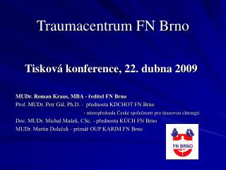 Traumacentrum FN Brno