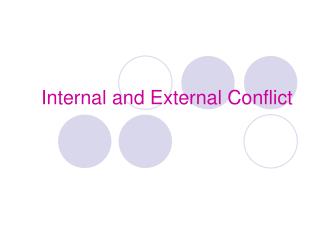 Internal and External Conflict