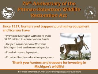 75 th Anniversary of the Pittman-Robertson Wildlife Restoration Act