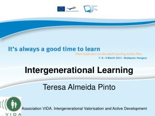 Intergenerational Learning Teresa Almeida Pinto