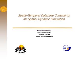 Spatio-Temporal Database Constraints for Spatial Dynamic Simulation