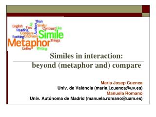 Similes in interaction: beyond (metaphor and) compare