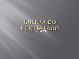 GUERRA DO CONTESTADO