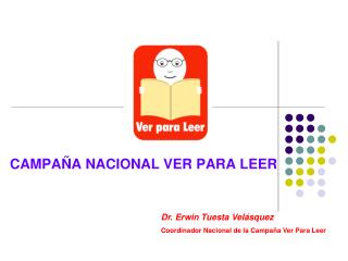 CAMPAÑA NACIONAL VER PARA LEER