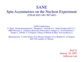 SANE S pin A symmetries on the N ucleon E xperiment (TJNAF E03-109 / P07-003)