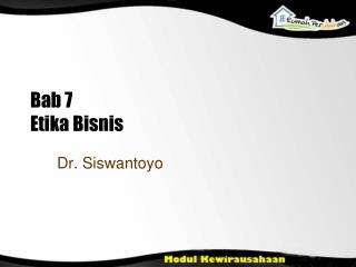 Bab 7 Etika Bisnis