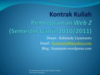 Kontrak Kuliah Pemrograman Web 2 (Semester Ganjil 2010/2011 )