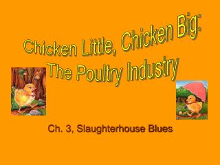 Ch. 3, Slaughterhouse Blues