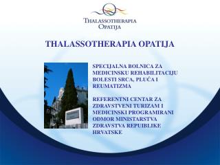 THALASSOTHERAPIA OPATIJA