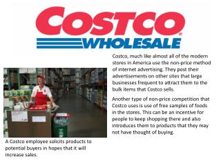 A Costco employee solicits products to potential buyers in hopes that it will increase sales.