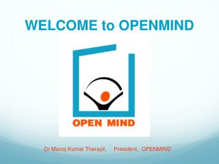 WELCOME to OPENMIND
