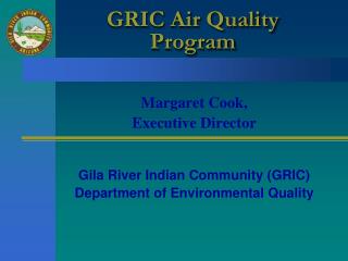 GRIC Air Quality Program
