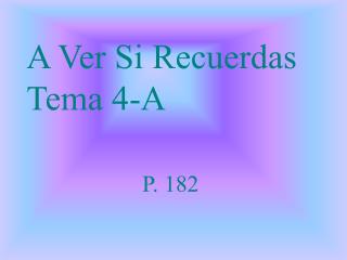 A Ver Si Recuerdas Tema 4-A