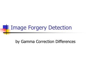 Image Forgery Detection