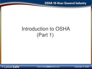 Introduction to OSHA (Part 1)